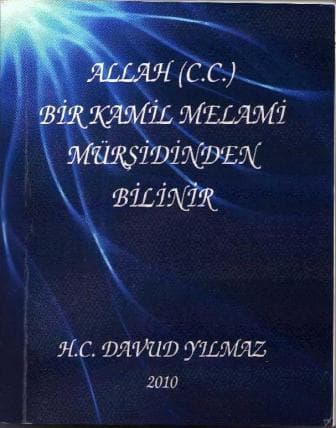 Allah(CC) Bir Kamil Melami Mürşidinden Bilinir